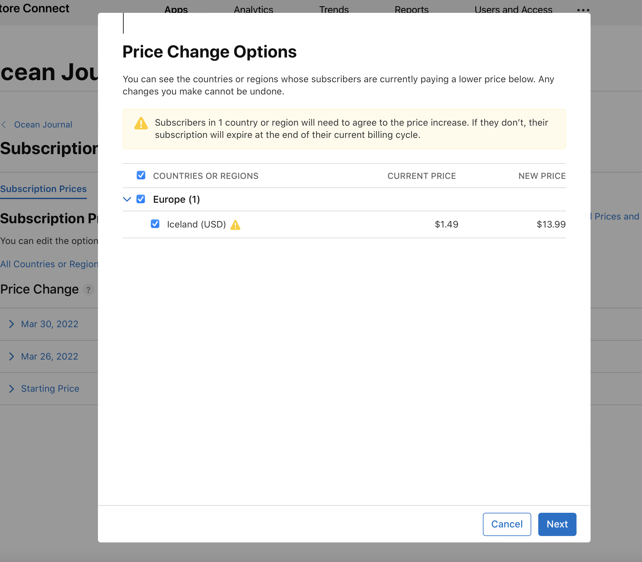 A screenshot of a modal titled Price Change Options: Subscribers in one country or region must accept a price increase or their subscriptions will expire. Lists Europe with a current price of $1.49 and a new price of $13.99. Includes Cancel and Next buttons.