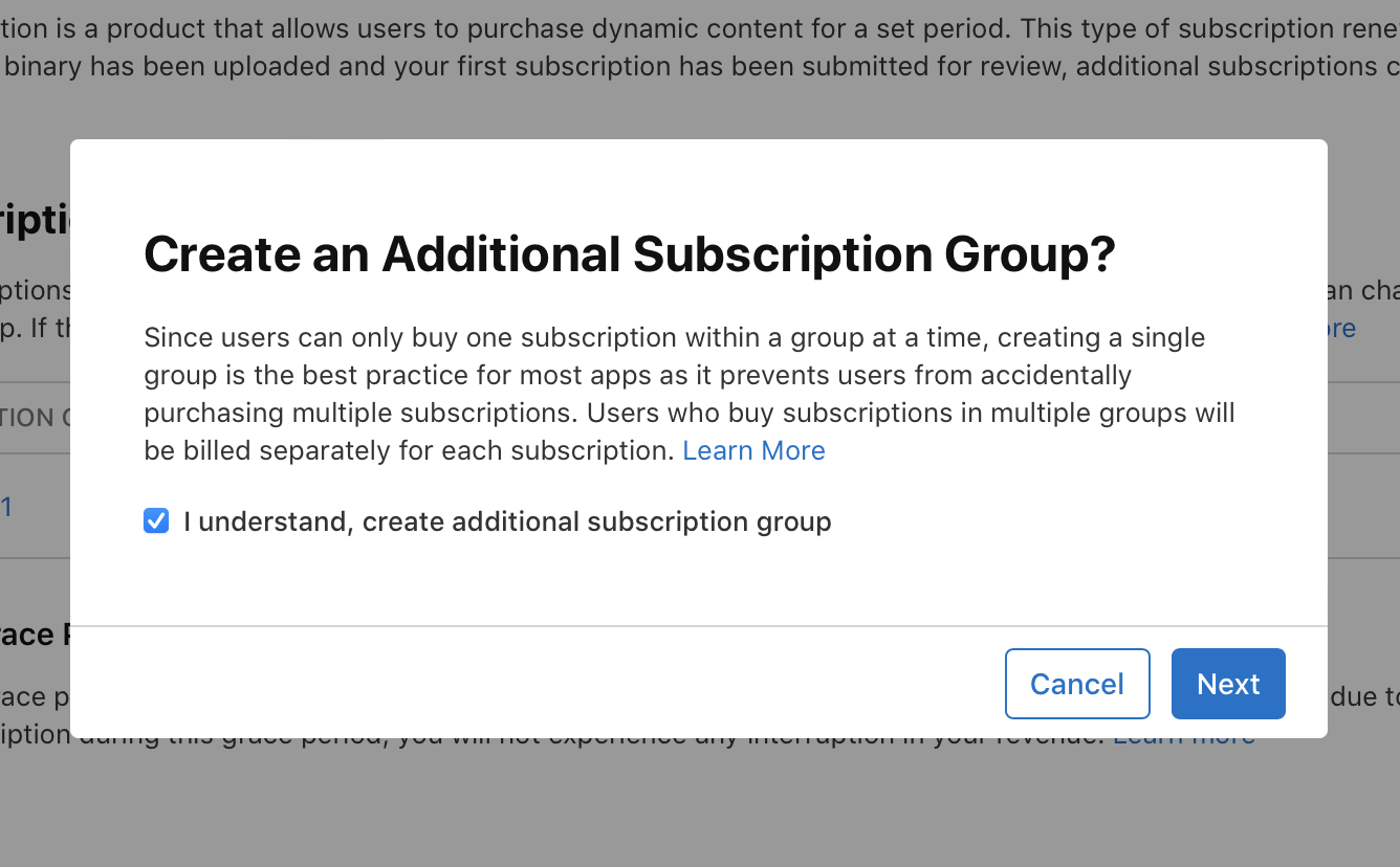 Screenshot of Create an Additional Subscription Group? pop-up window. A checkbox labeled 'I understand, create additional subscription group' is selected. Buttons for navigation include Cancel and Next.