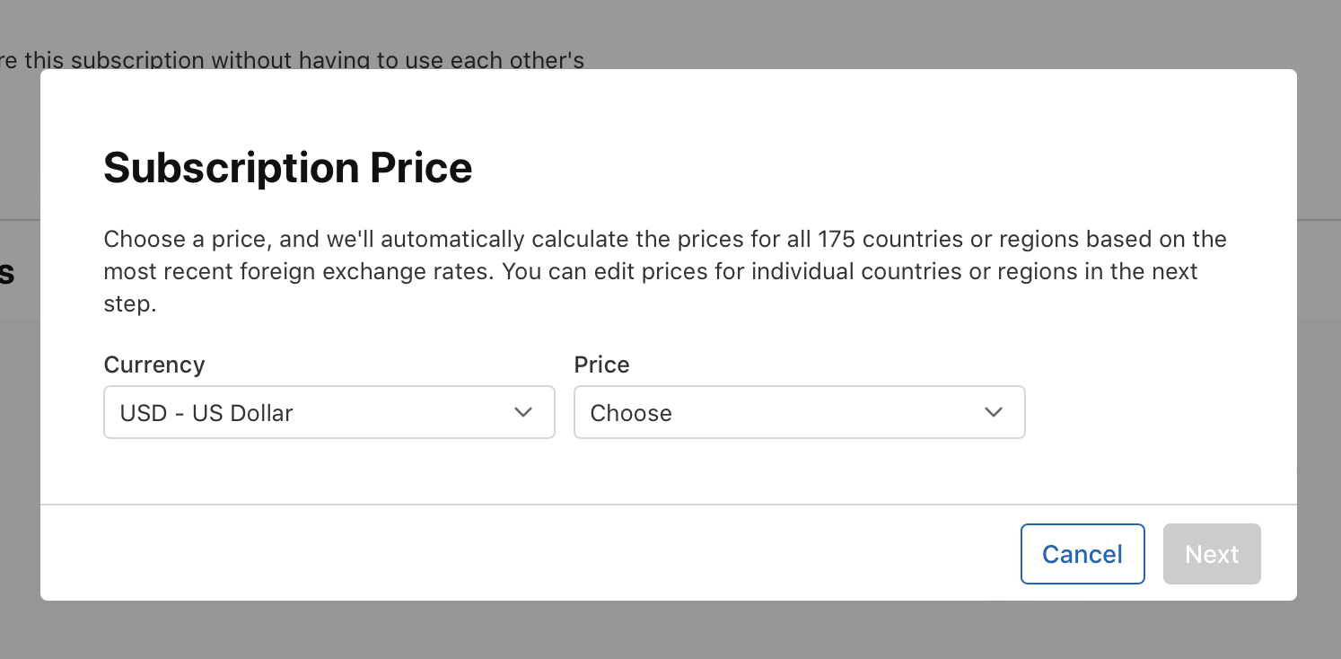 Screenshot of a Subscription Price pop-up window with dropdown menu for Currency and Price. Buttons for navigation include Cancel and Next.
